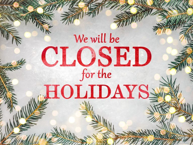 We will be closed for the holidays. Green wreaths with gold lights surround.